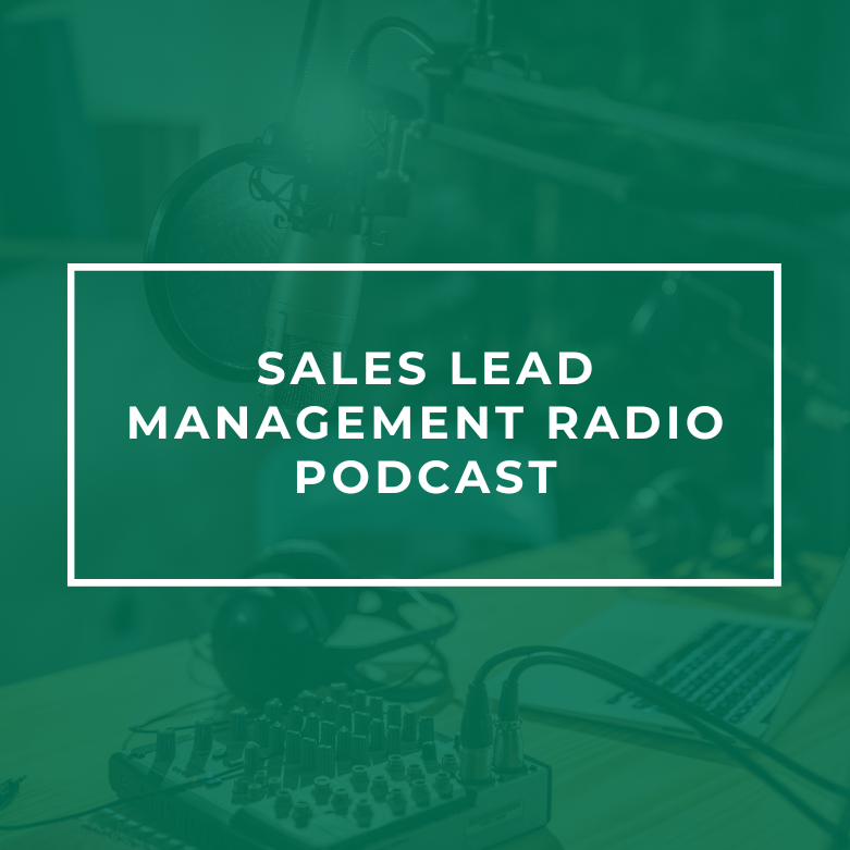 sales lead management radio podcast