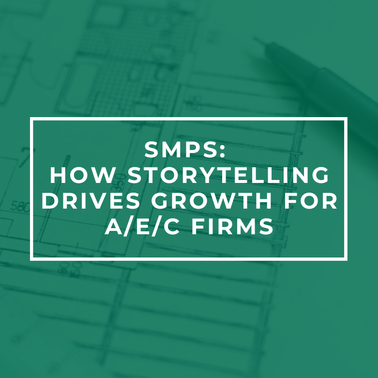 SMPS: storytelling for AEC firms
